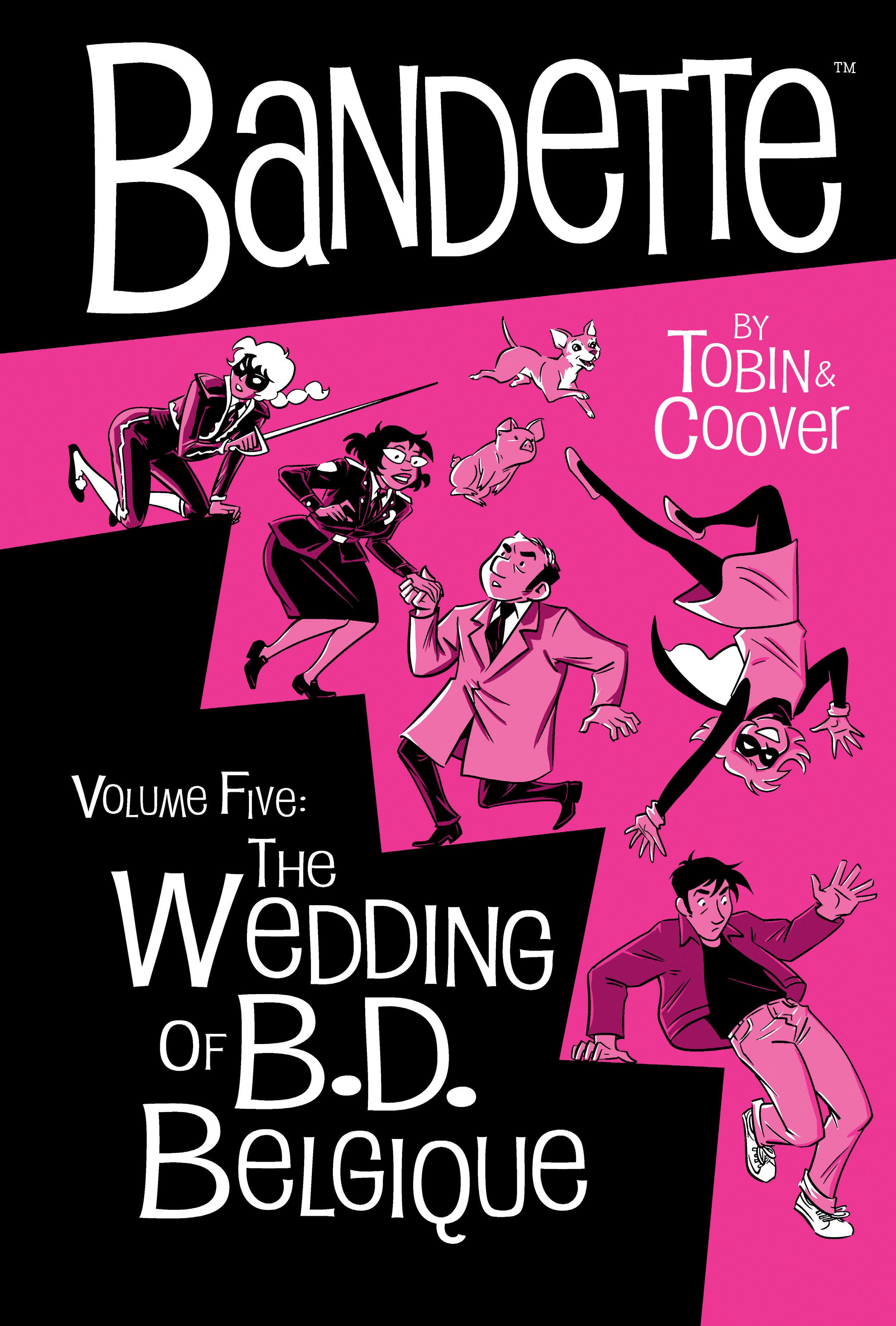 Vorderes Coverbild Bandette Volume 5: The Wedding of B.D. Belgique