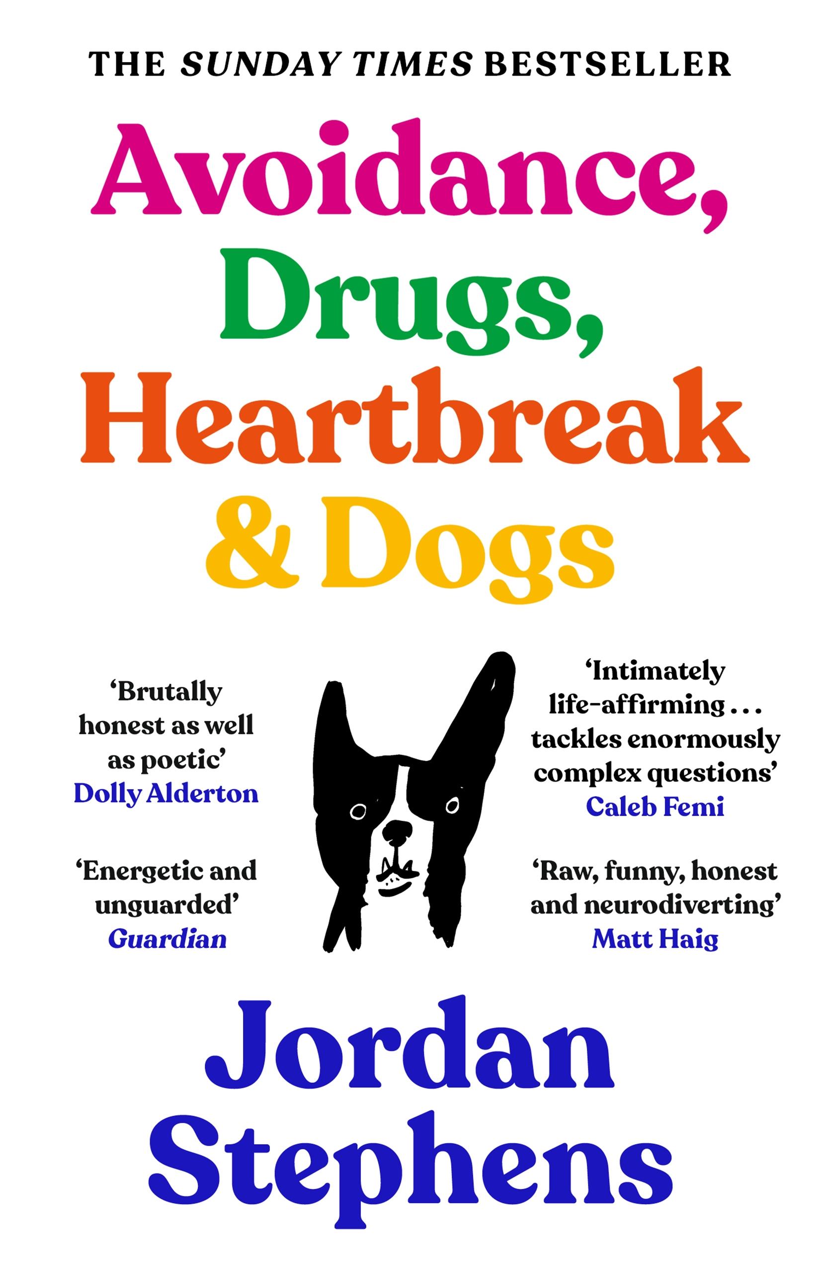 Vorderes Coverbild Avoidance, Drugs, Heartbreak and Dogs
