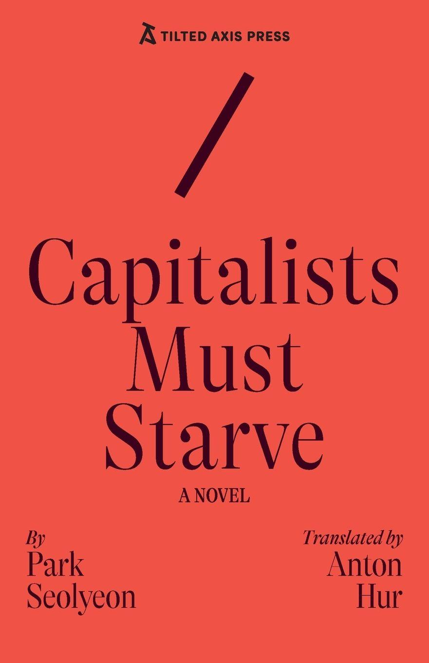 Vorderes Coverbild Capitalists Must Starve