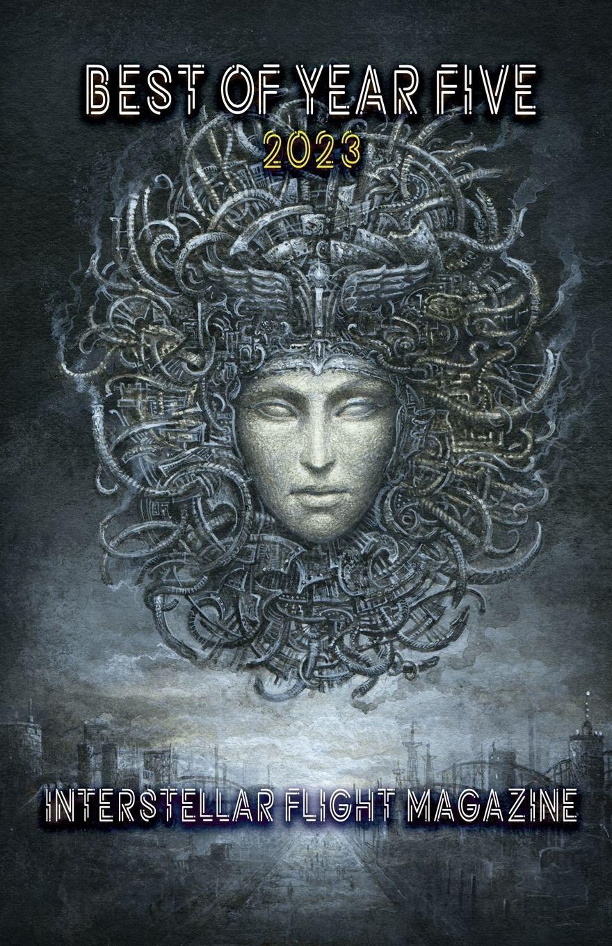 Vorderes Coverbild Interstellar Flight Magazine Best of Year Five