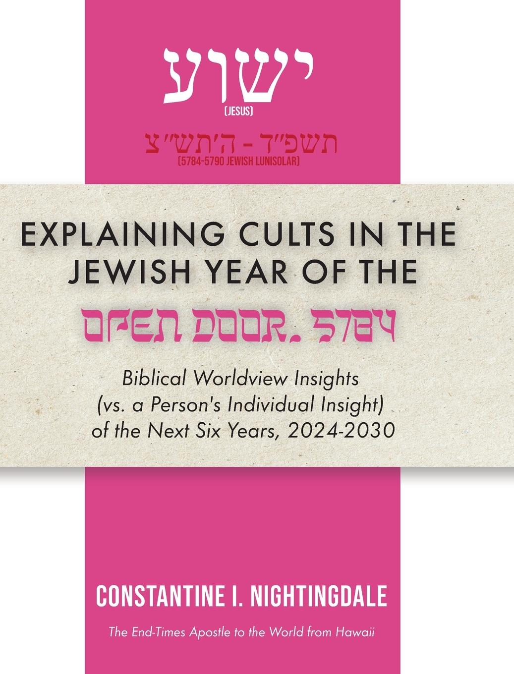 Vorderes Coverbild Explaining Cults in the Year of the Open Door 5784