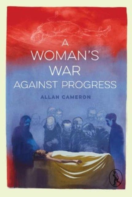 Vorderes Coverbild A Woman's War against Progress