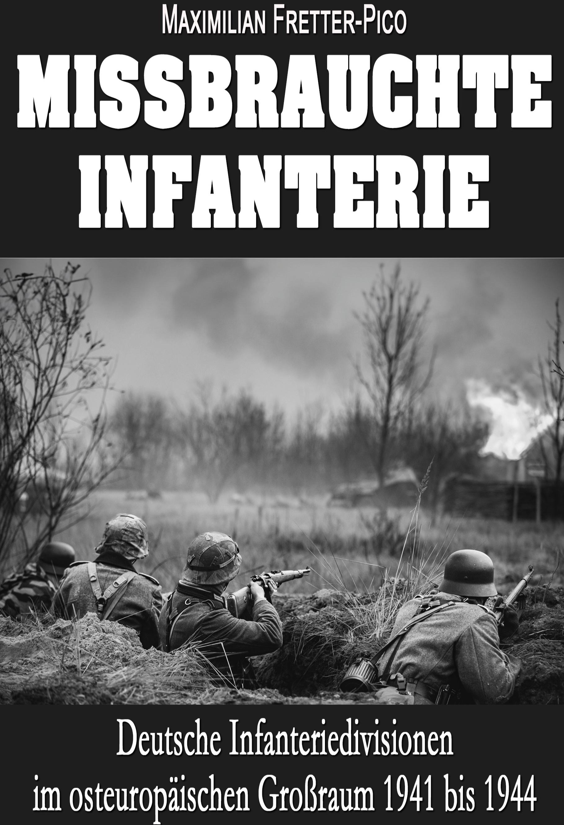 Vorderes Coverbild Missbrauchte Infanterie