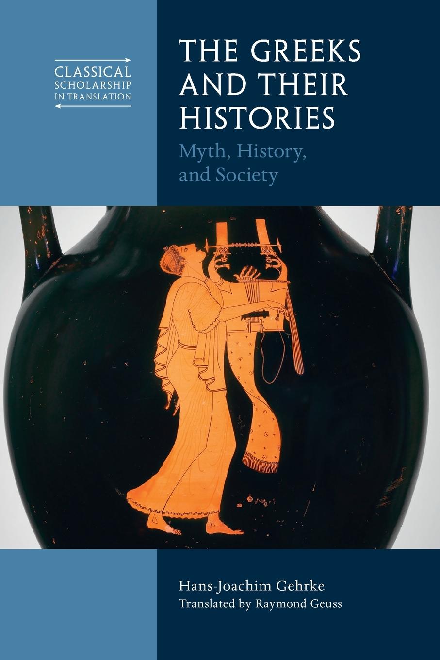 Vorderes Coverbild The Greeks and Their Histories