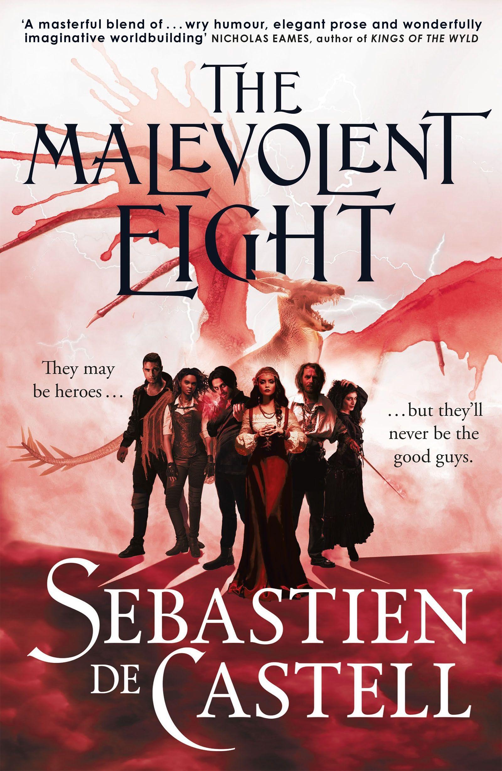 Vorderes Coverbild The Malevolent Eight: The Bad, the Worse and the Wicked