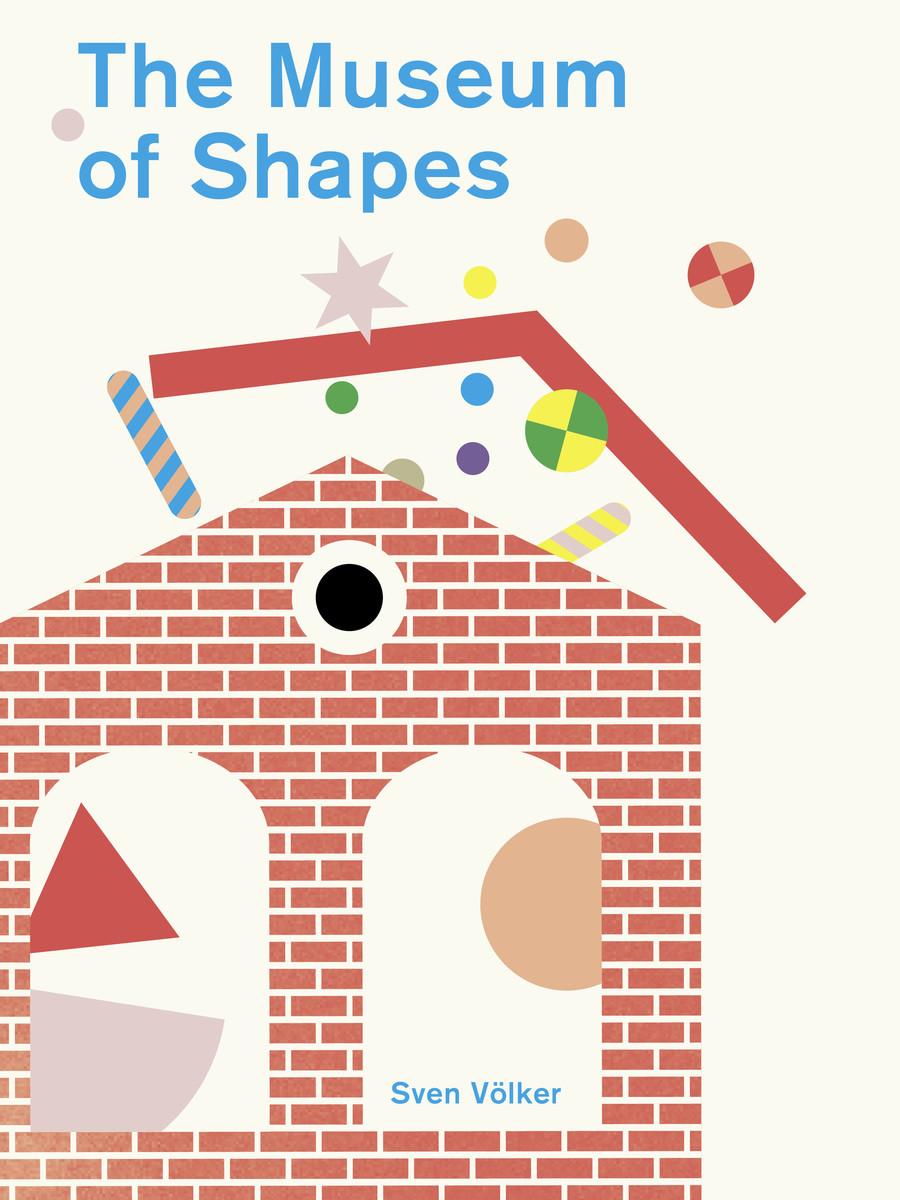 Vorderes Coverbild The Museum of Shapes