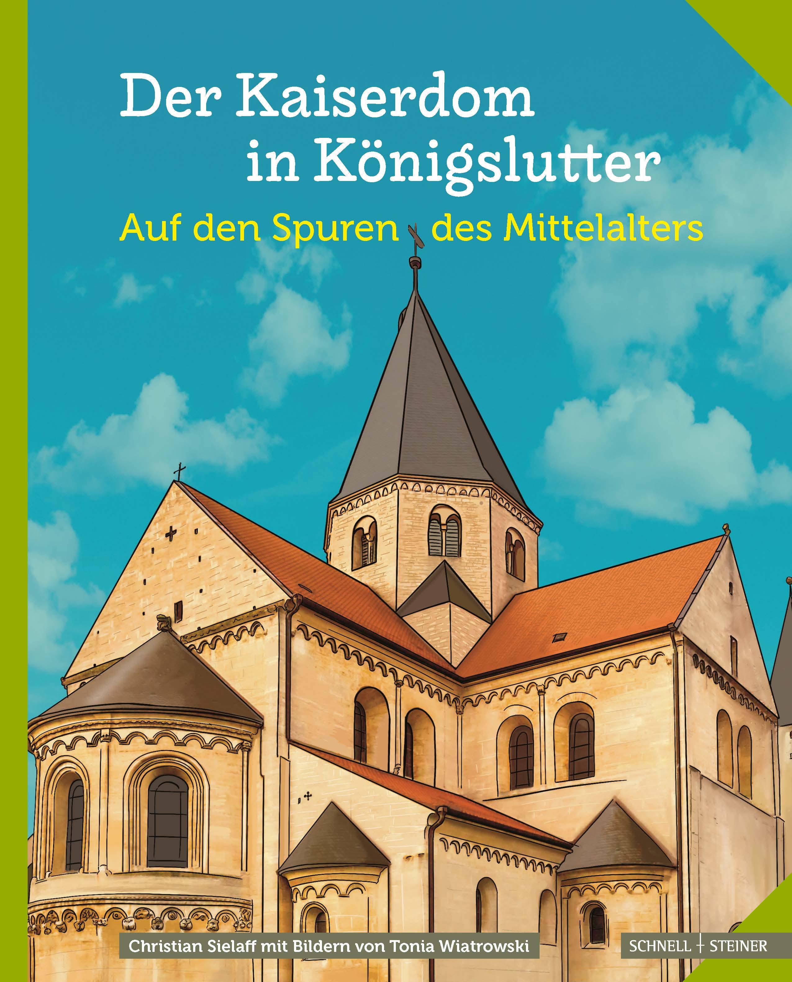 Vorderes Coverbild Der Kaiserdom in Königslutter