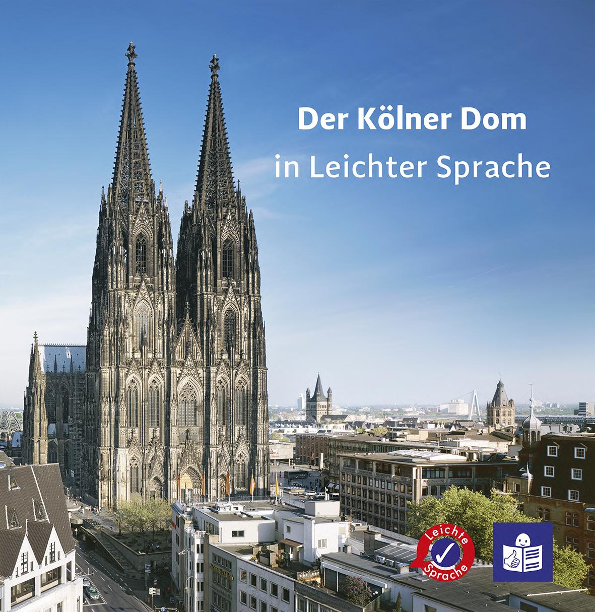 Vorderes Coverbild Der Kölner Dom in Leichter Sprache
