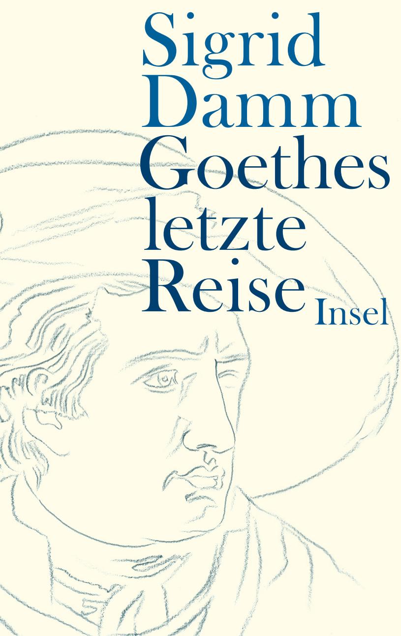 Vorderes Coverbild Goethes letzte Reise