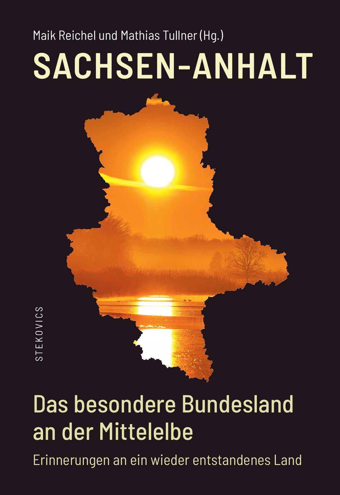 Vorderes Coverbild Sachsen-Anhalt - Das besondere Bundesland an der Mittelelbe
