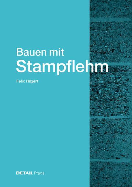 Vorderes Coverbild Bauen mit Stampflehm