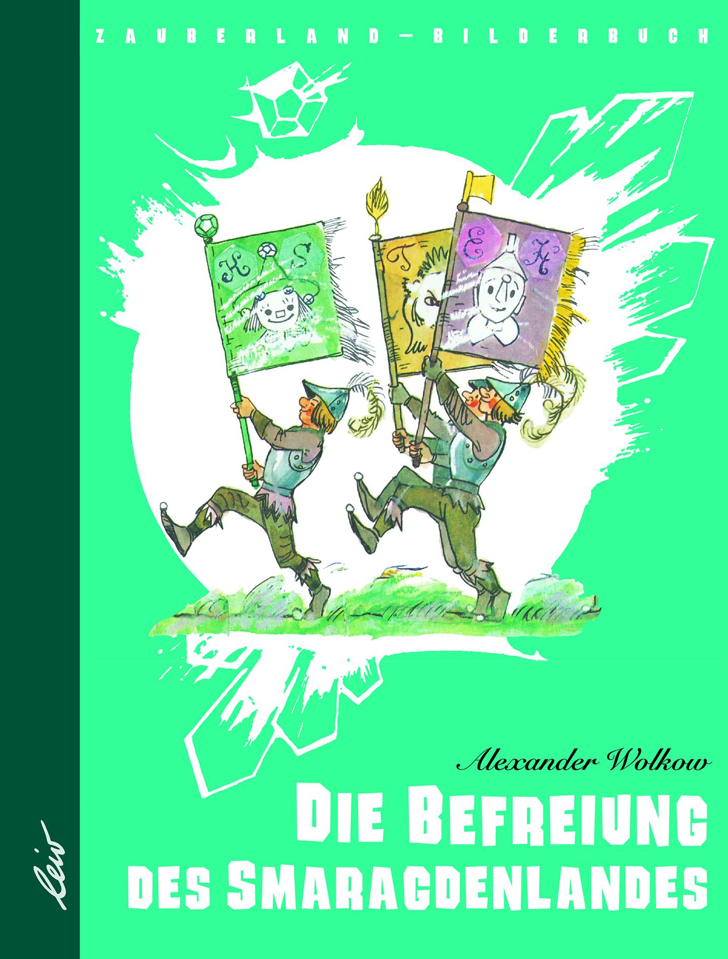 Vorderes Coverbild Die Befreiung des Smaragdenlandes
