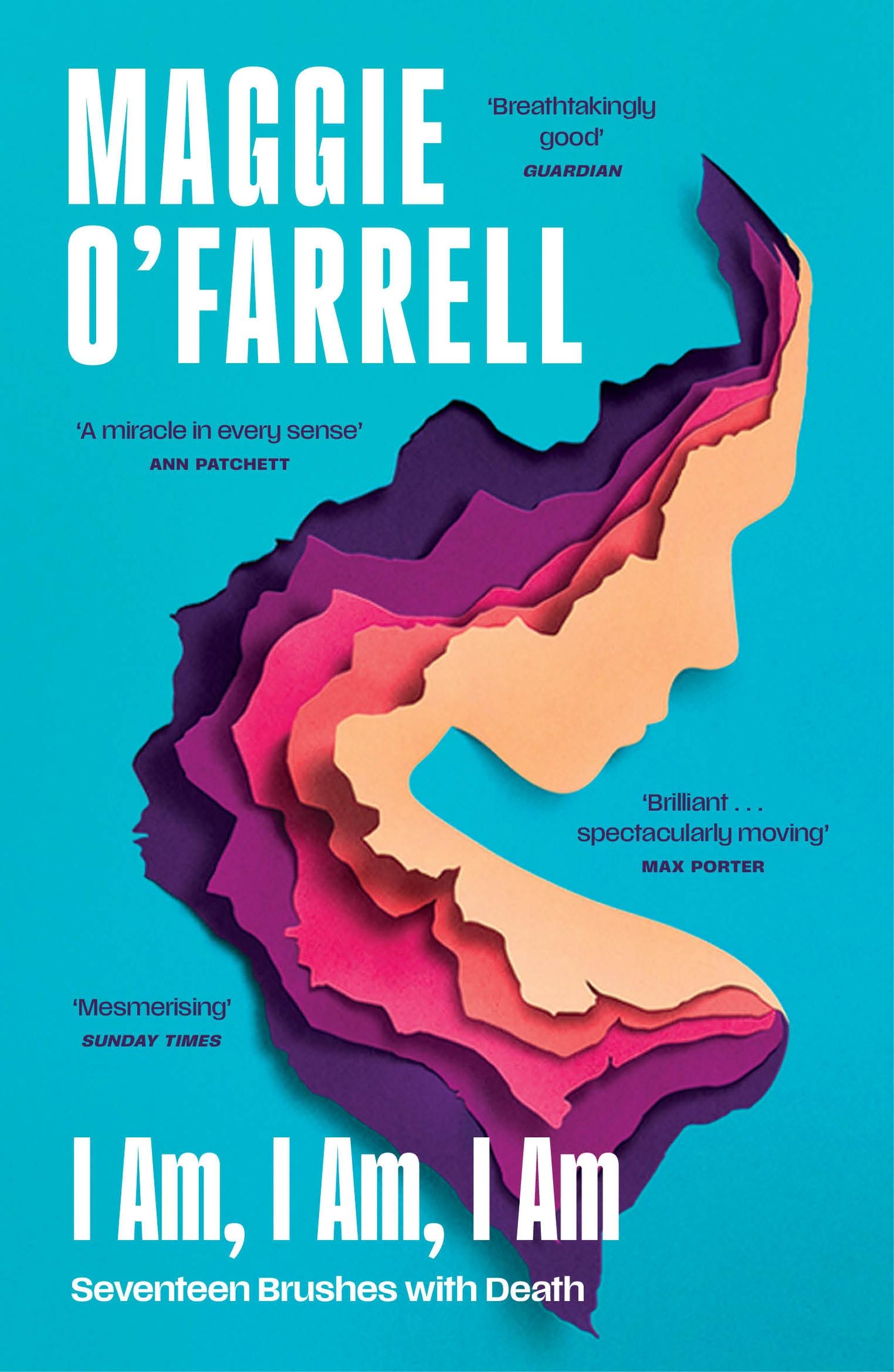 Vorderes Coverbild I Am, I Am, I Am: Seventeen Brushes With Death