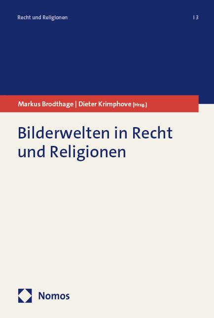 Vorderes Coverbild Bilderwelten in Recht und Religionen