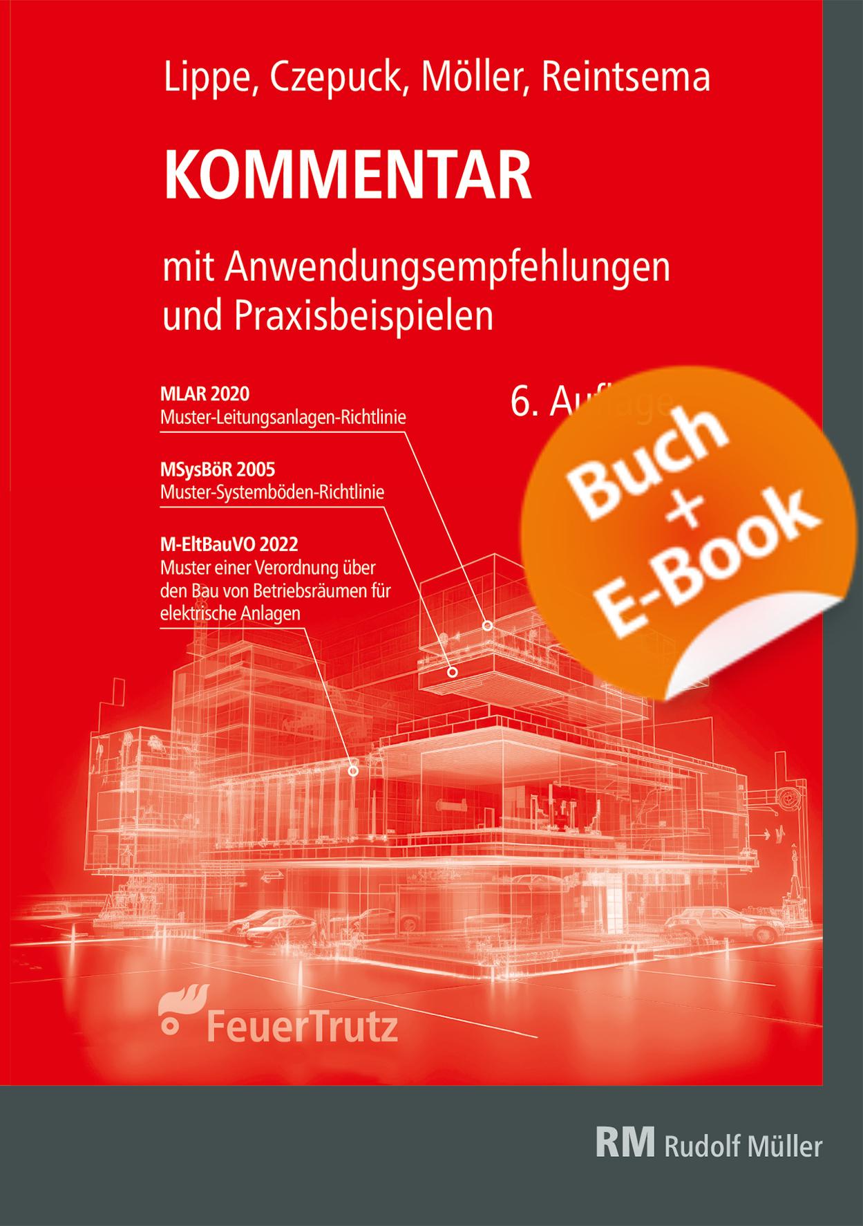 Vorderes Coverbild Kommentar zur Muster-Leitungsanlagen-Richtlinie (MLAR) - mit E-Book