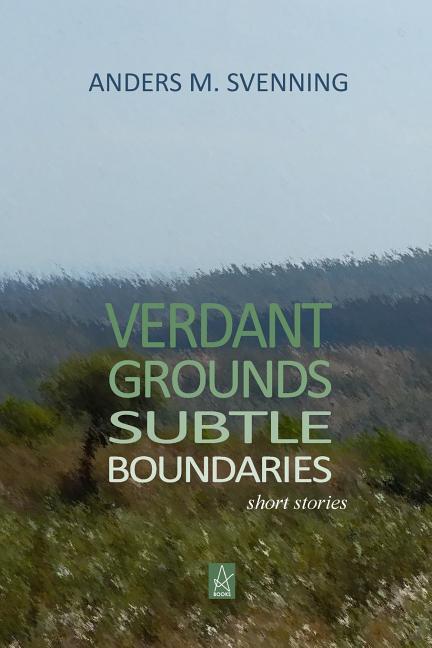 Vorderes Coverbild Verdant Grounds, Subtle Boundaries