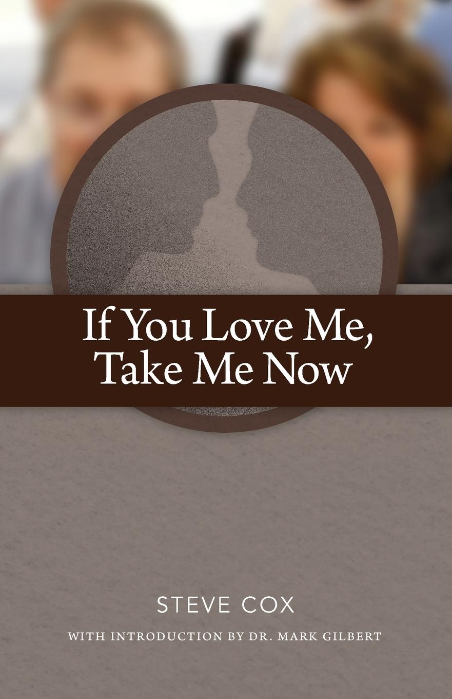 Vorderes Coverbild If You Love Me Take Me Now