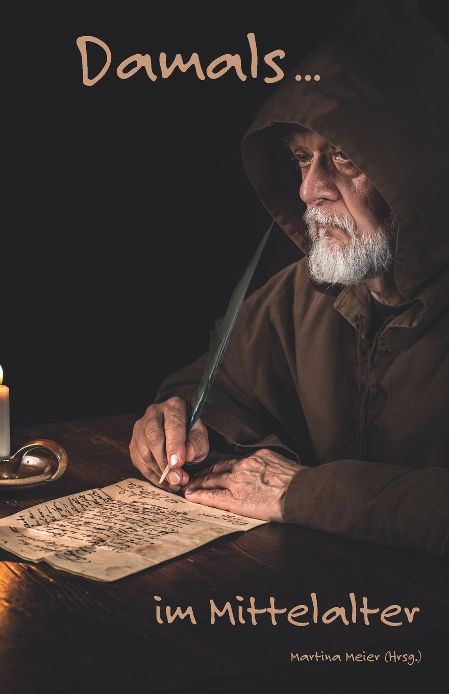 Vorderes Coverbild Damals ... im Mittelalter