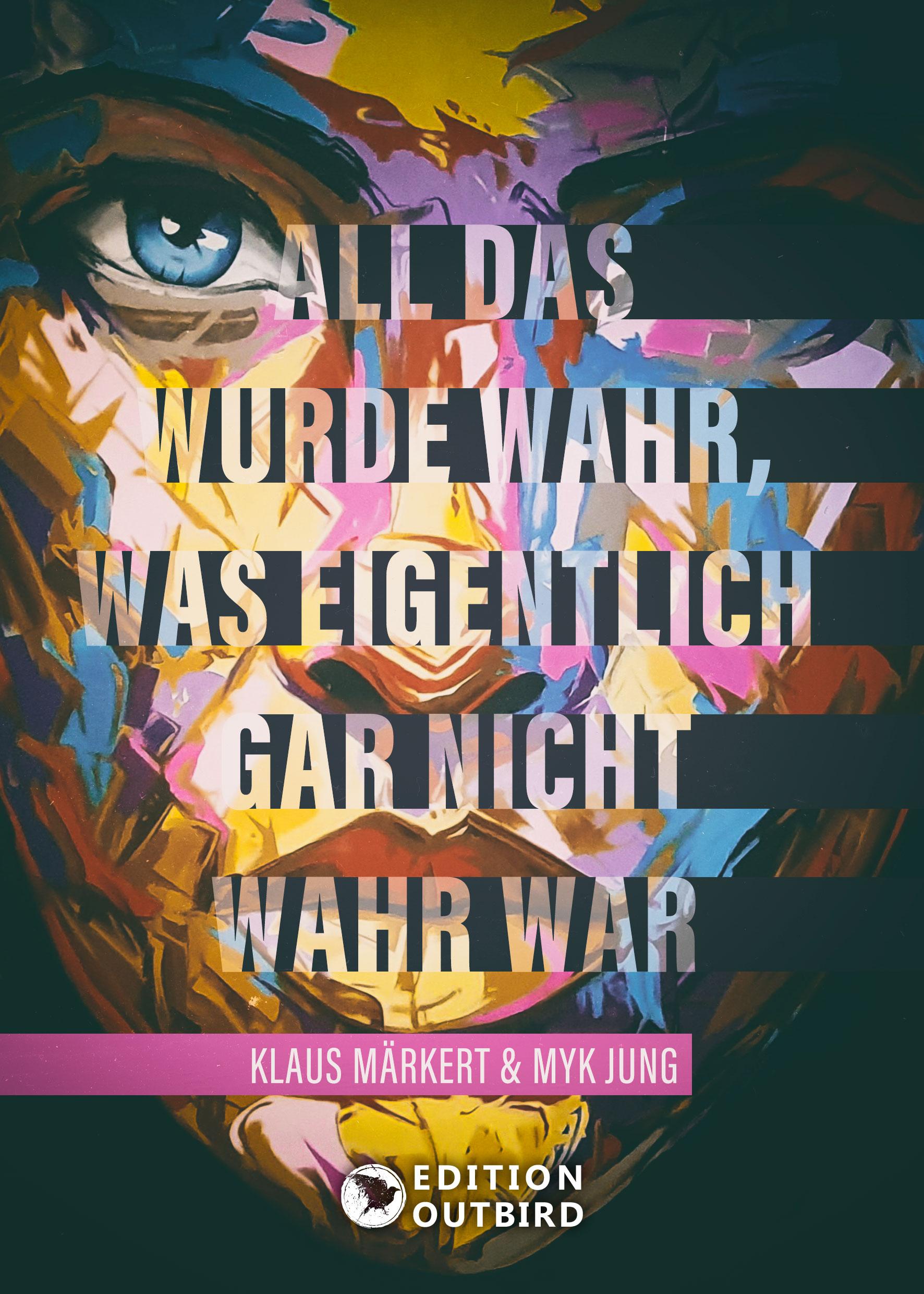 Vorderes Coverbild All das wurde wahr, was eigentlich gar nicht wahr war