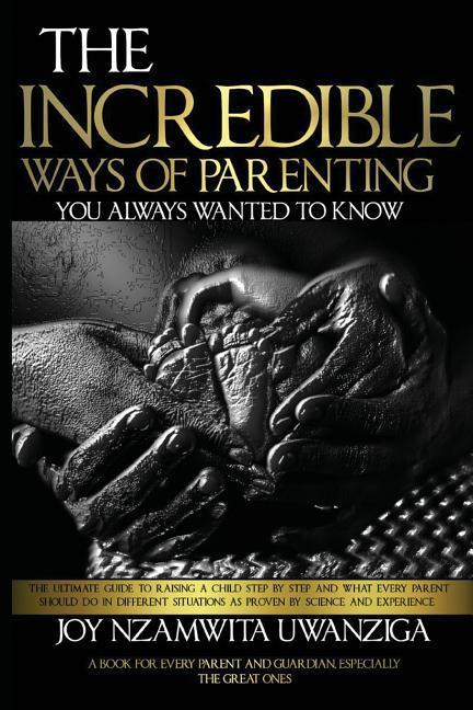 Vorderes Coverbild The Incredible Ways of Parenting