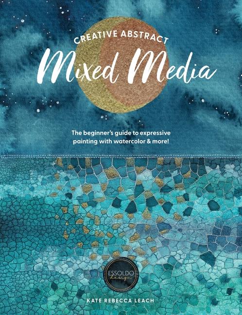 Vorderes Coverbild Creative Abstract Mixed Media