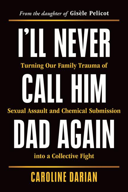 Vorderes Coverbild I'll Never Call Him Dad Again
