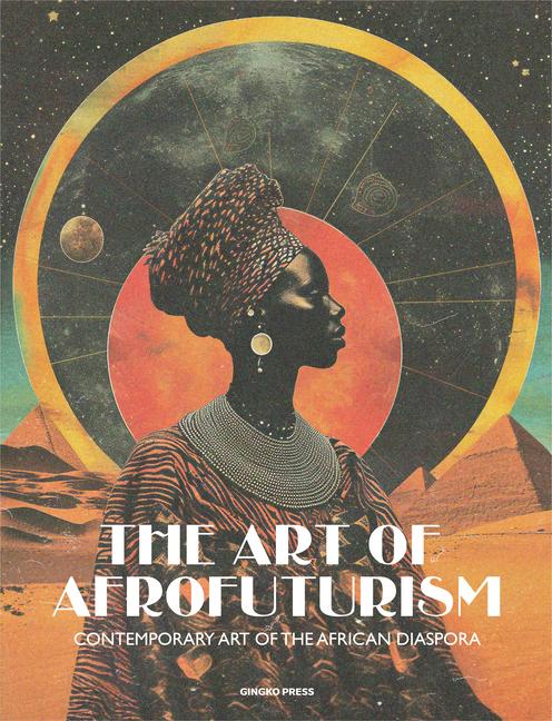 Vorderes Coverbild The Art of Afrofuturism