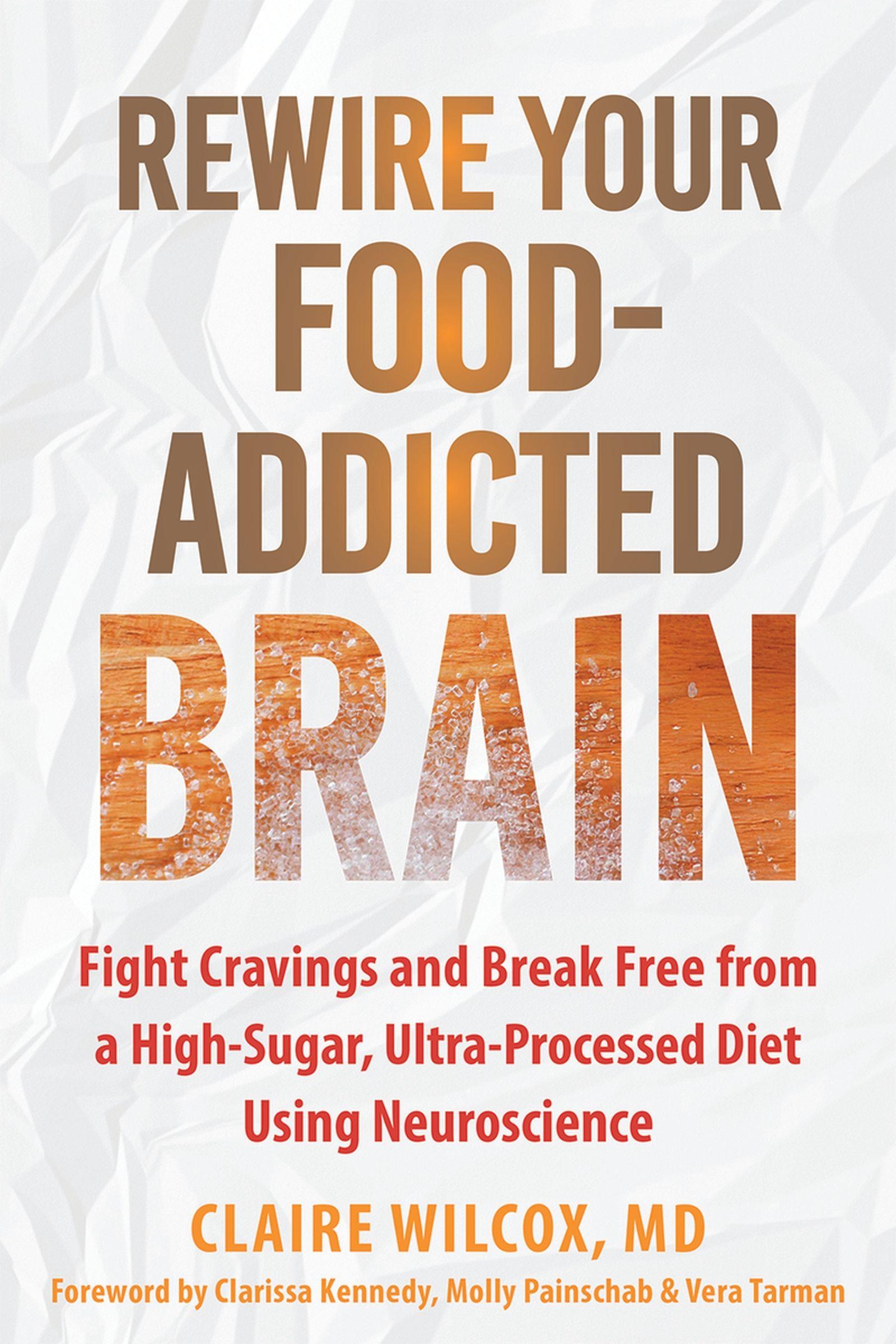 Vorderes Coverbild Rewire Your Food-Addicted Brain