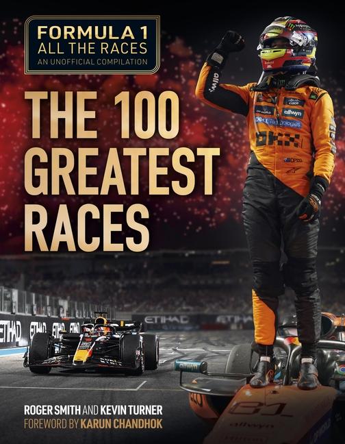 Vorderes Coverbild Formula 1 All the Races: The 100 Greatest Races