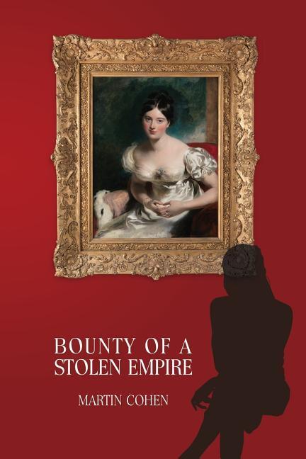 Vorderes Coverbild Bounty of a Stolen Empire