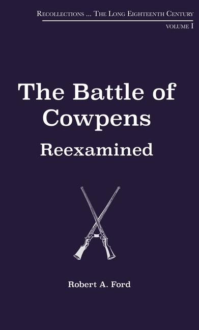 Vorderes Coverbild The Battle of Cowpens, Reexamined