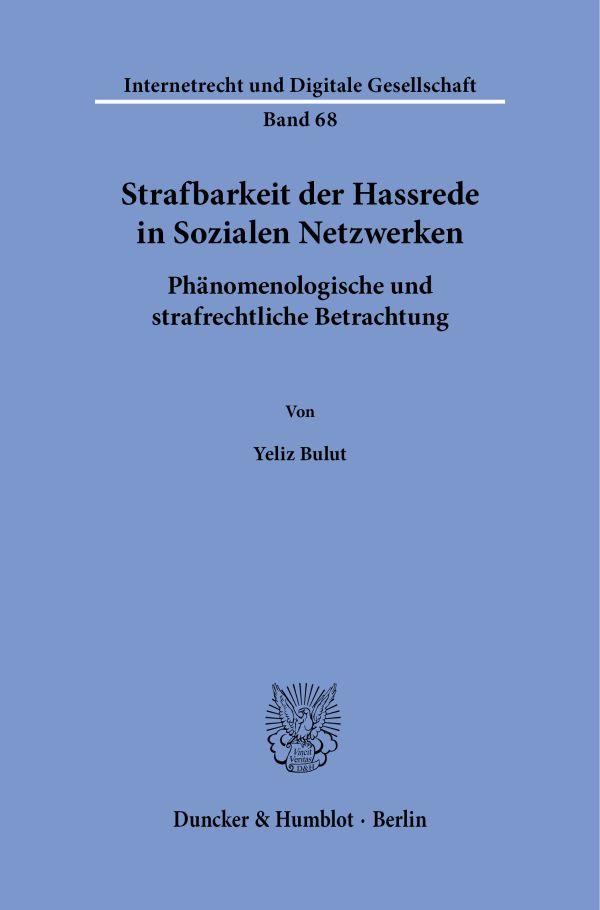 Vorderes Coverbild Strafbarkeit der Hassrede in Sozialen Netzwerken