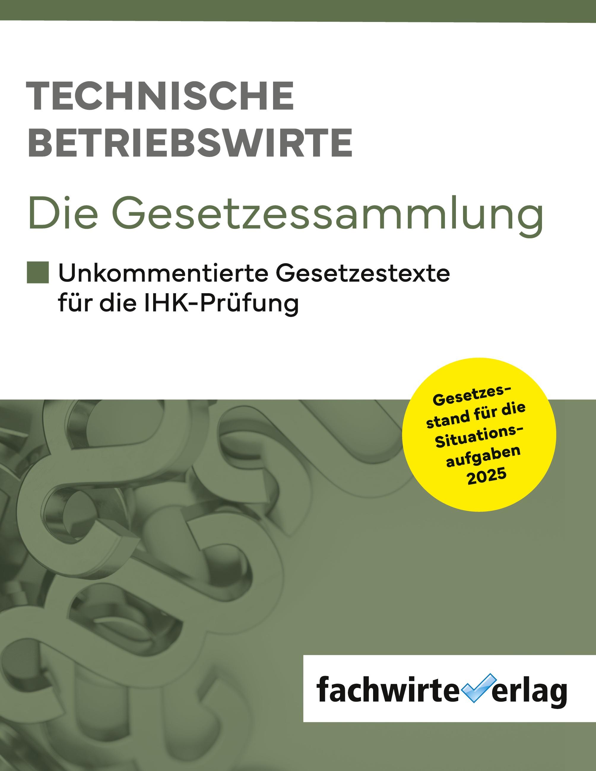Vorderes Coverbild Technische Betriebswirte - Die Gesetzessammlung