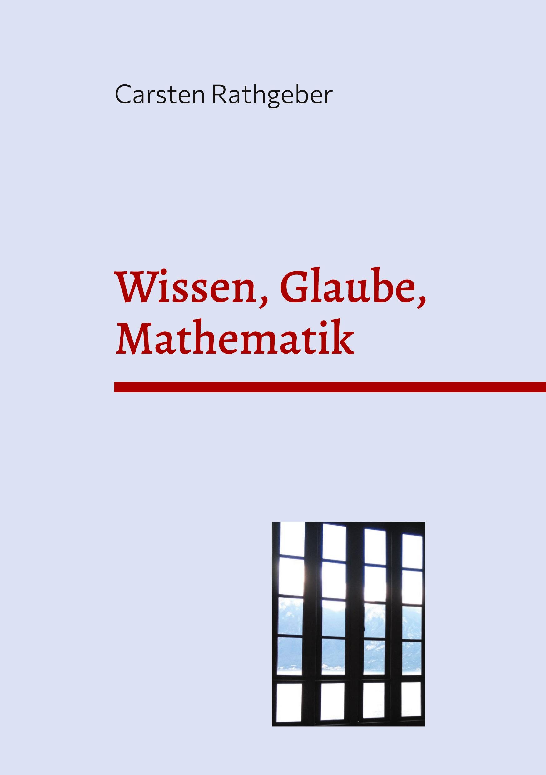 Vorderes Coverbild Wissen, Glaube, Mathematik