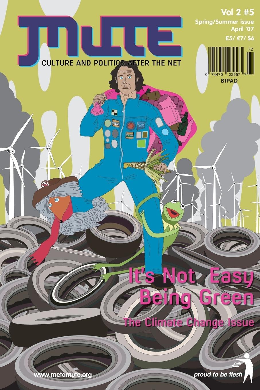 Vorderes Coverbild Mute Magazine - Vol 2 #5, It's Not Easy Being Green