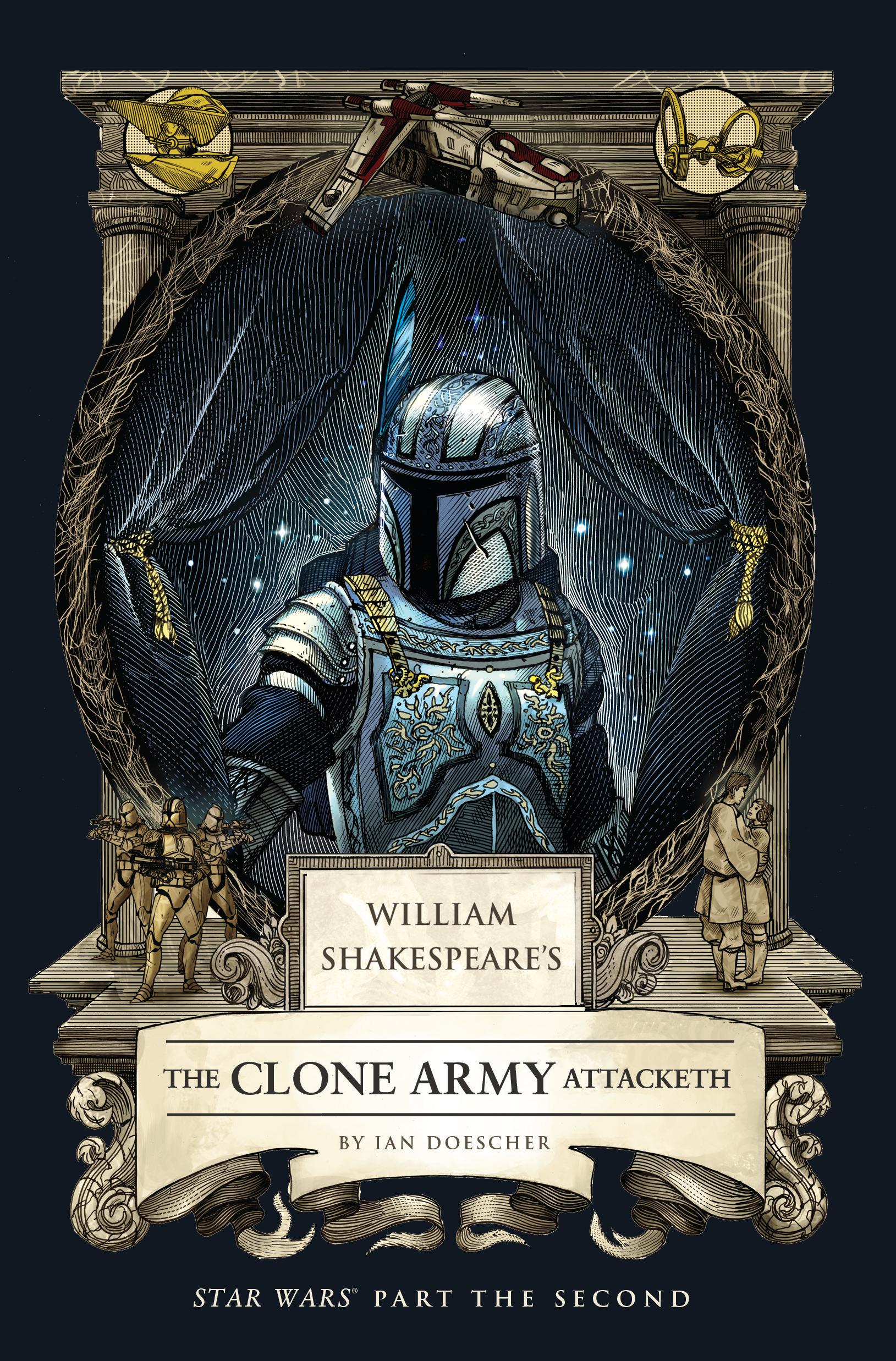 Vorderes Coverbild William Shakespeare's The Clone Army Attacketh: Star Wars Part the Second