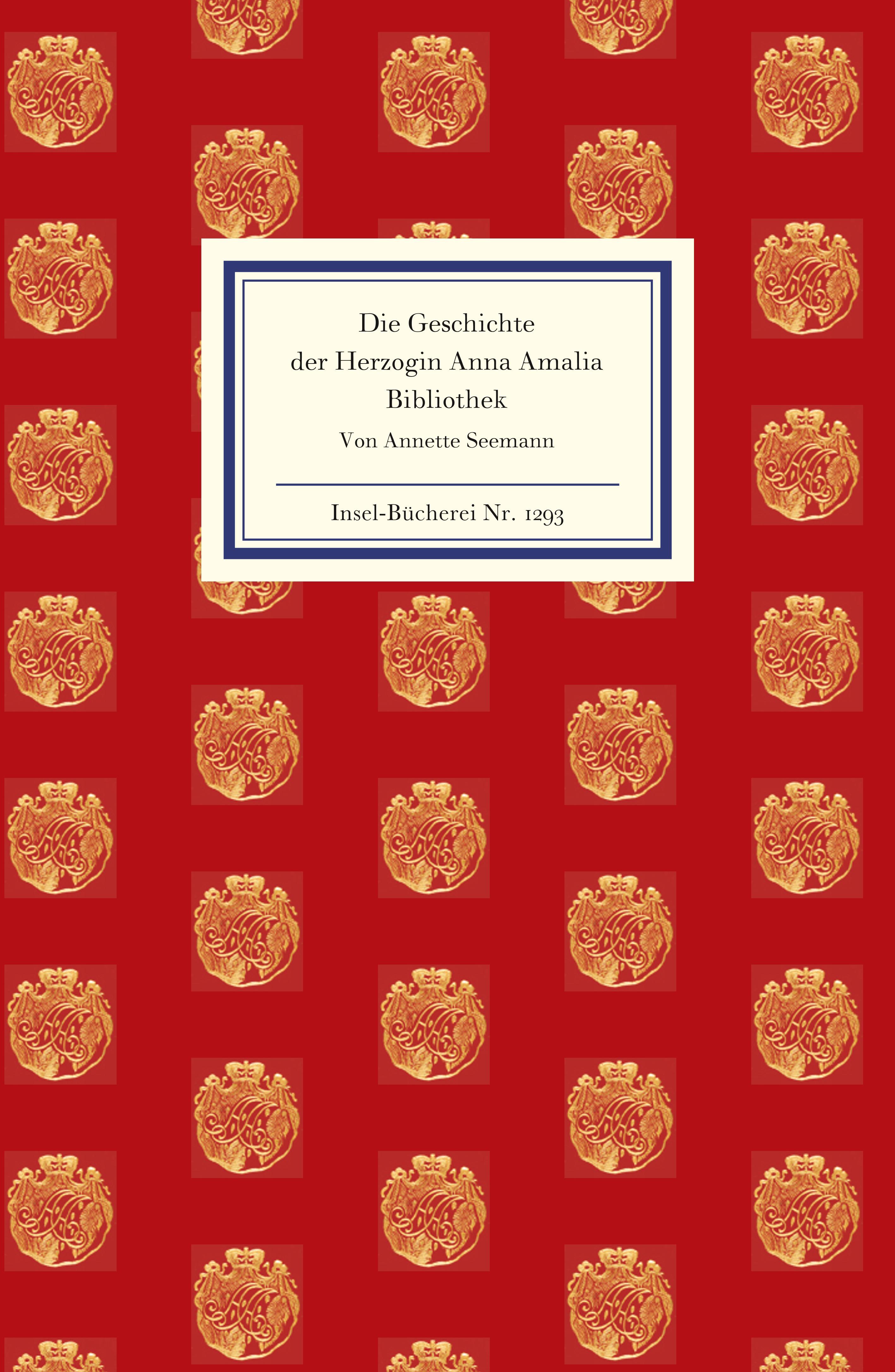Vorderes Coverbild Die Geschichte der Herzogin Anna Amalia Bibliothek