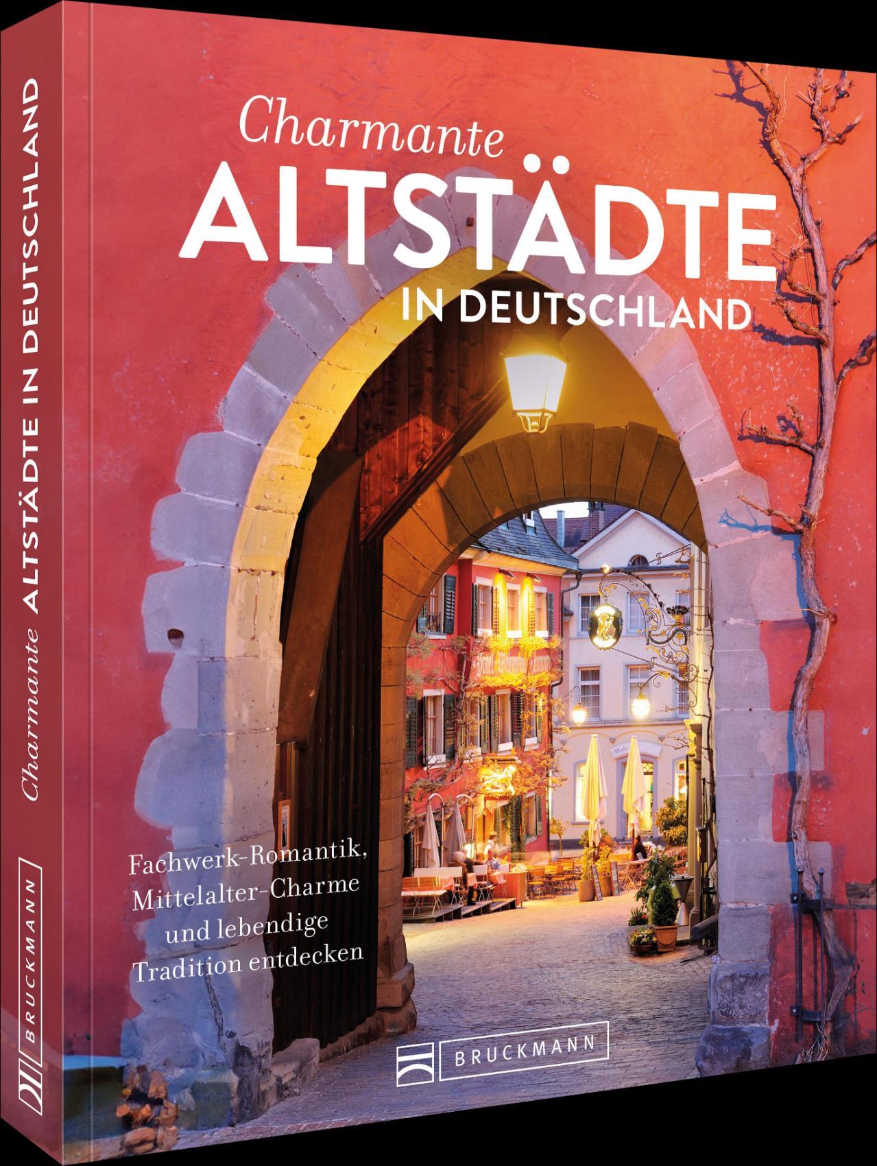 Vorderes Coverbild Charmante Altstädte in Deutschland