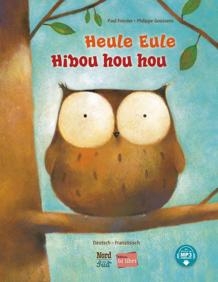 Vorderes Coverbild Heule Eule (Deutsch-Französisch)