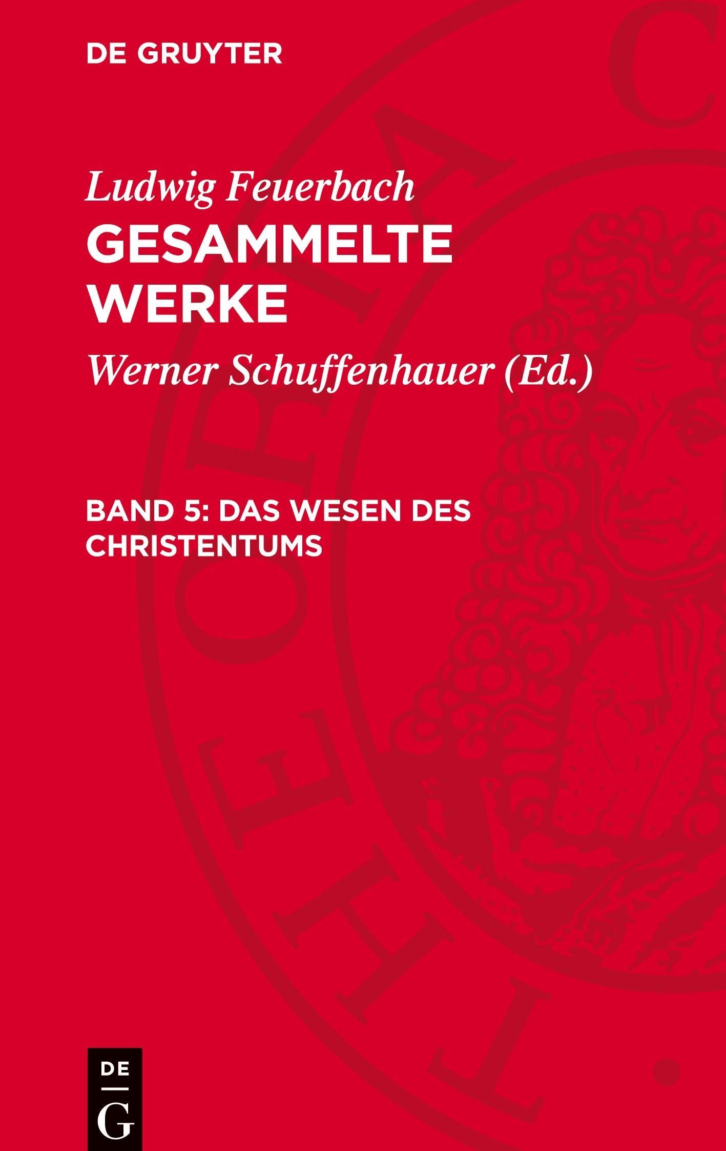 Vorderes Coverbild Gesammelte Werke, Band 5, Das Wesen des Christentums