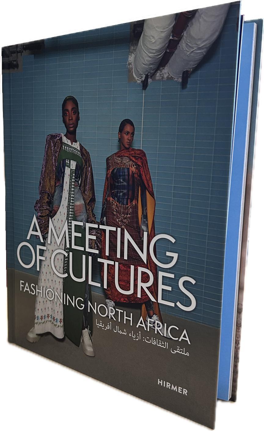 Beispielinhalt (Bild) A Meeting of Cultures - Fashioning North Africa
