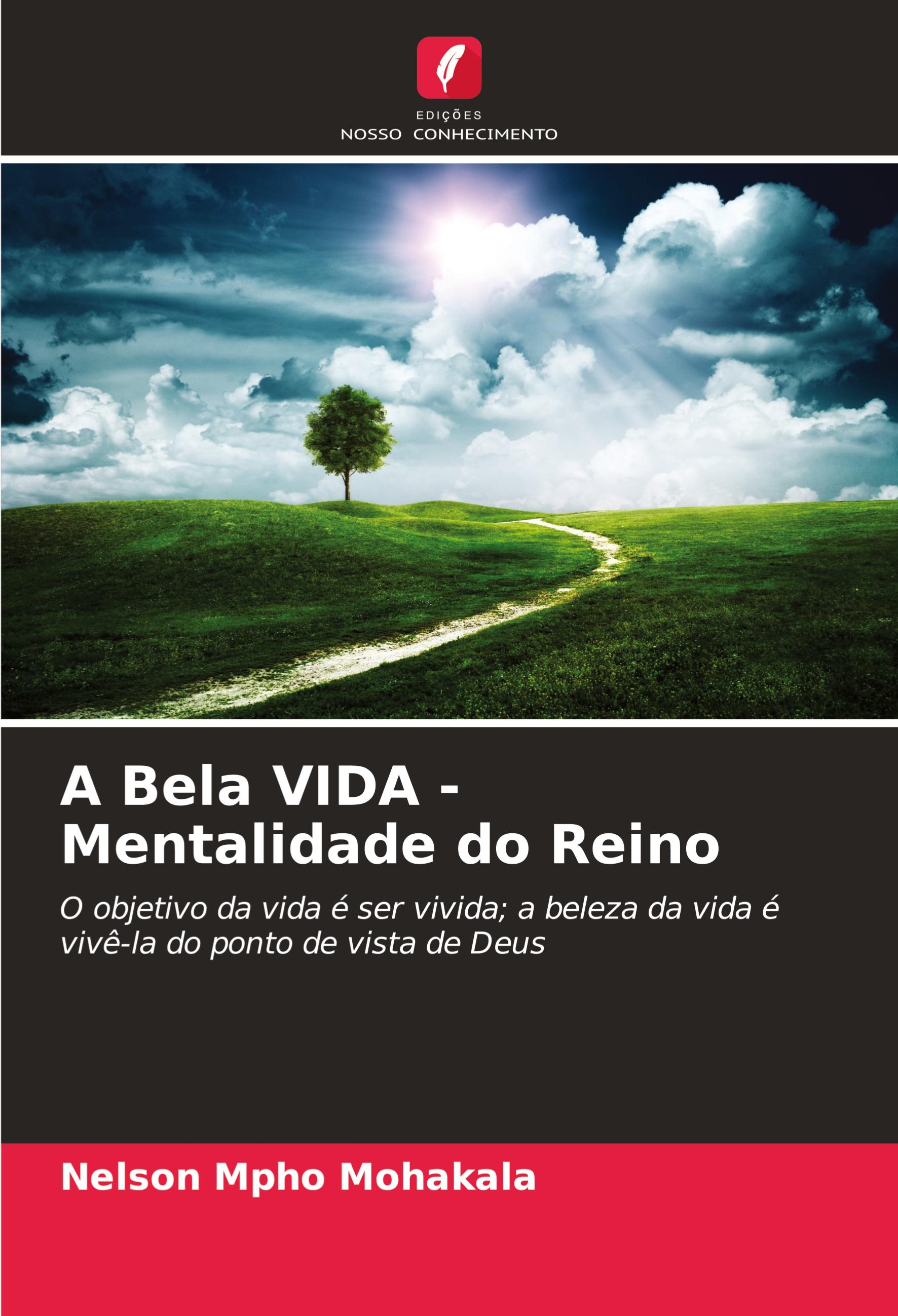 Vorderes Coverbild A Bela VIDA - Mentalidade do Reino