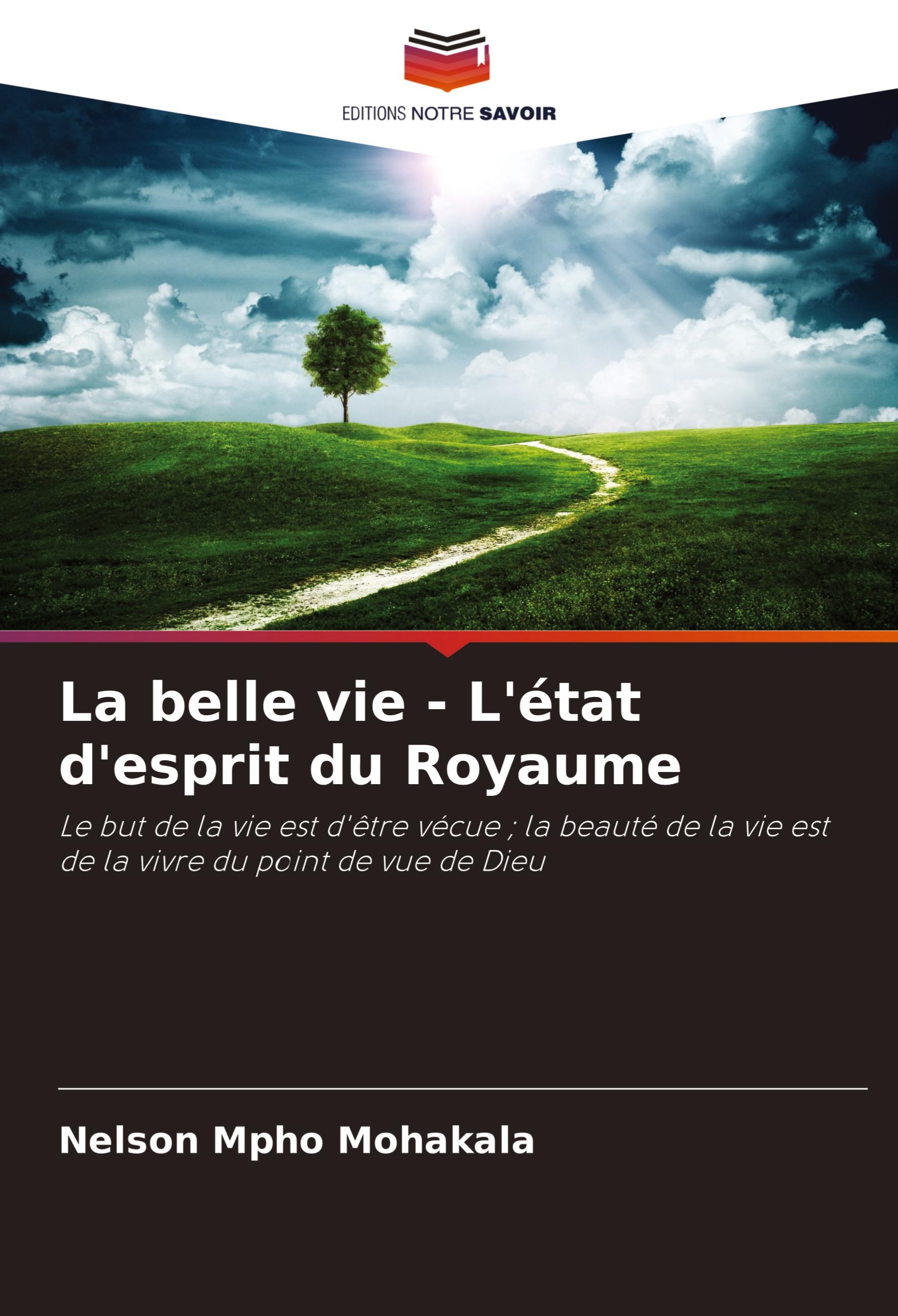 Vorderes Coverbild La belle vie - L'état d'esprit du Royaume