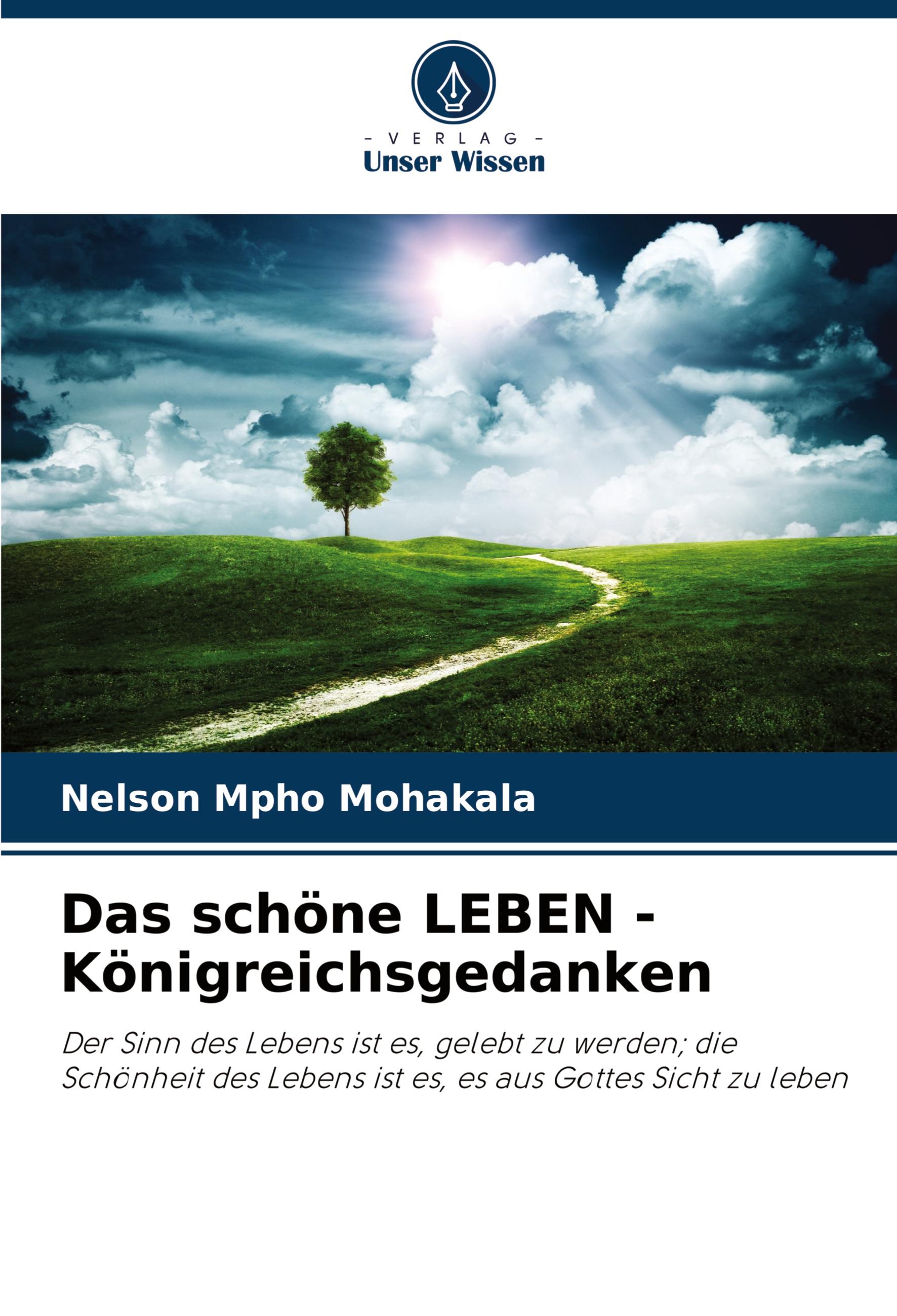 Vorderes Coverbild Das schöne LEBEN - Königreichsgedanken