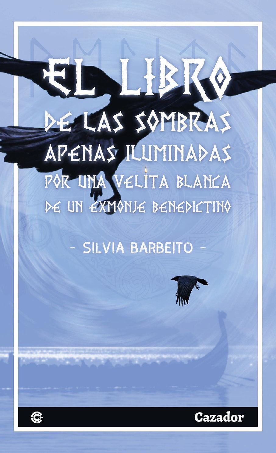Beispielinhalt (Bild) El libro de las sombras apenas iluminadas por una blanca velita de un exmonje benedictino
