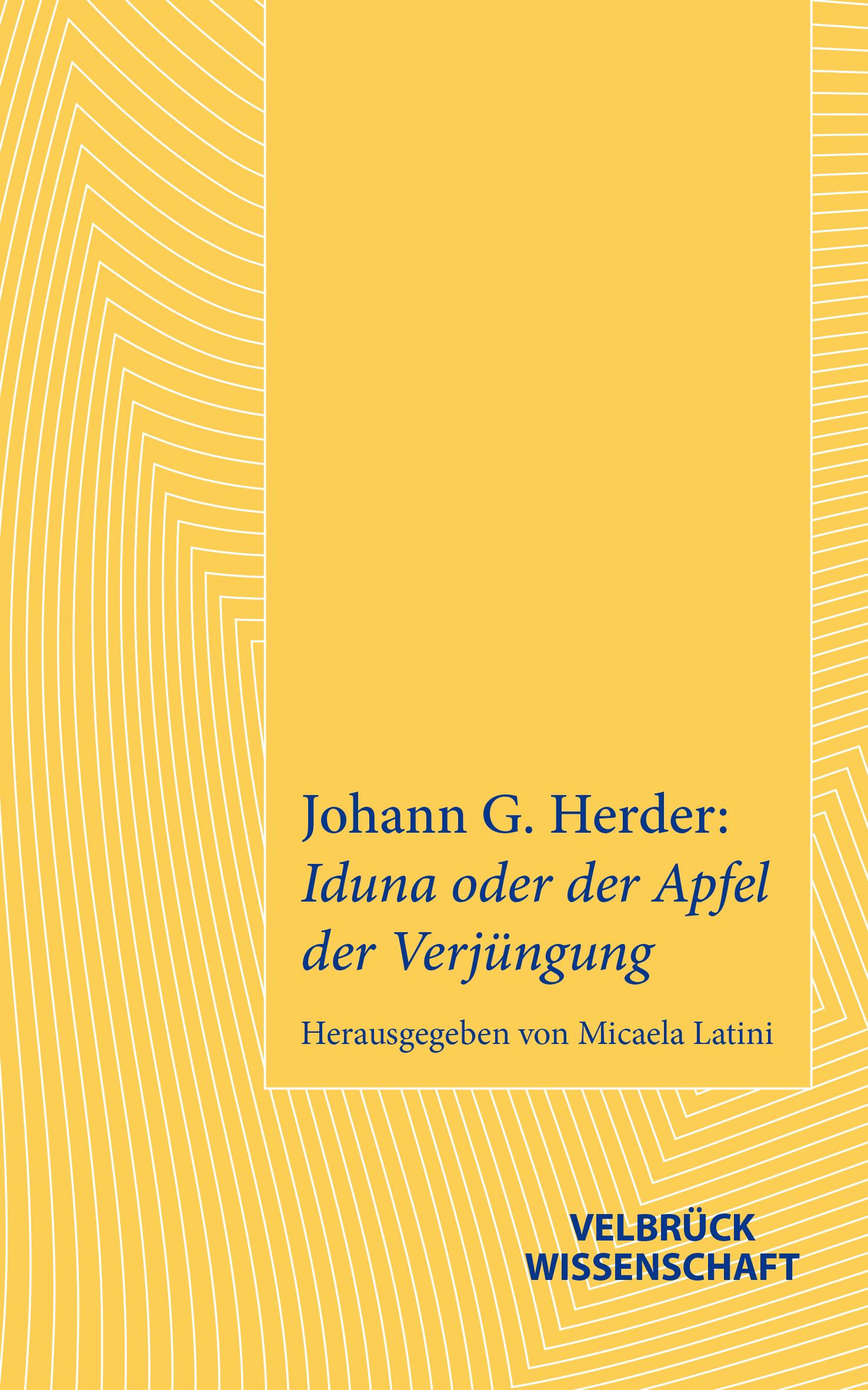 Vorderes Coverbild Johann G. Herder: Iduna oder der Apfel der Verjüngung