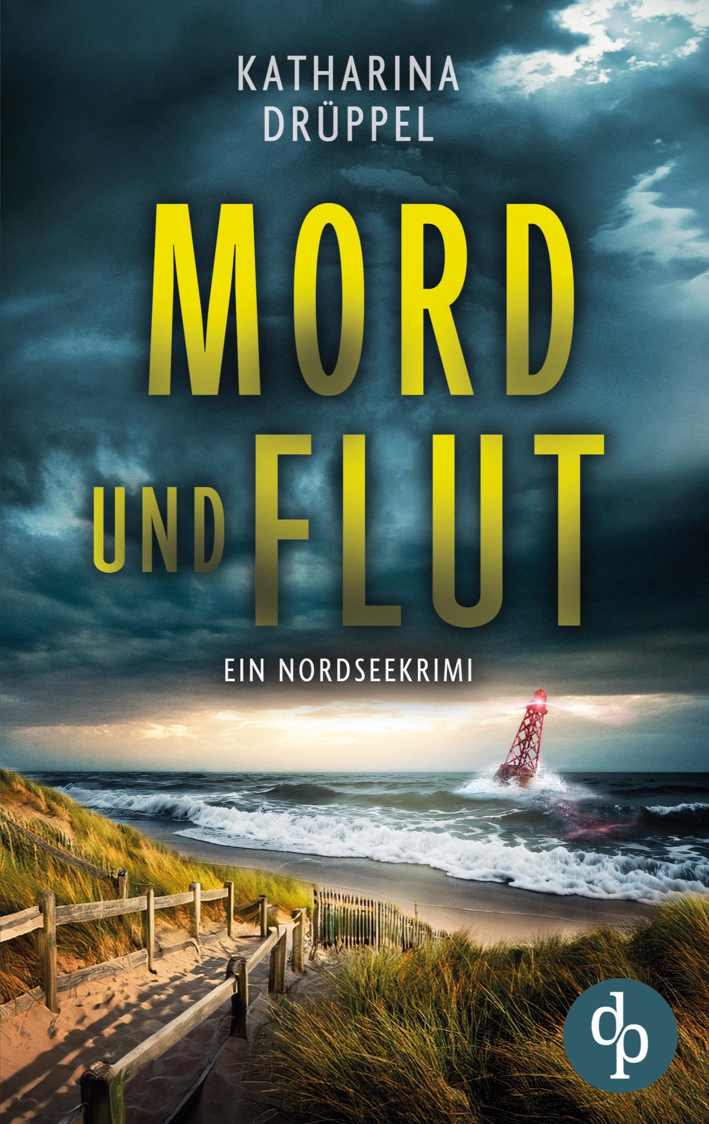 Vorderes Coverbild Mord und Flut | Der Nordseekrimi mit einer taffen Ermittlerin
