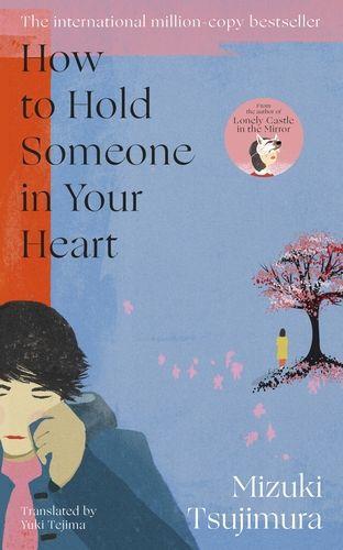Vorderes Coverbild How to Hold Someone in your Heart