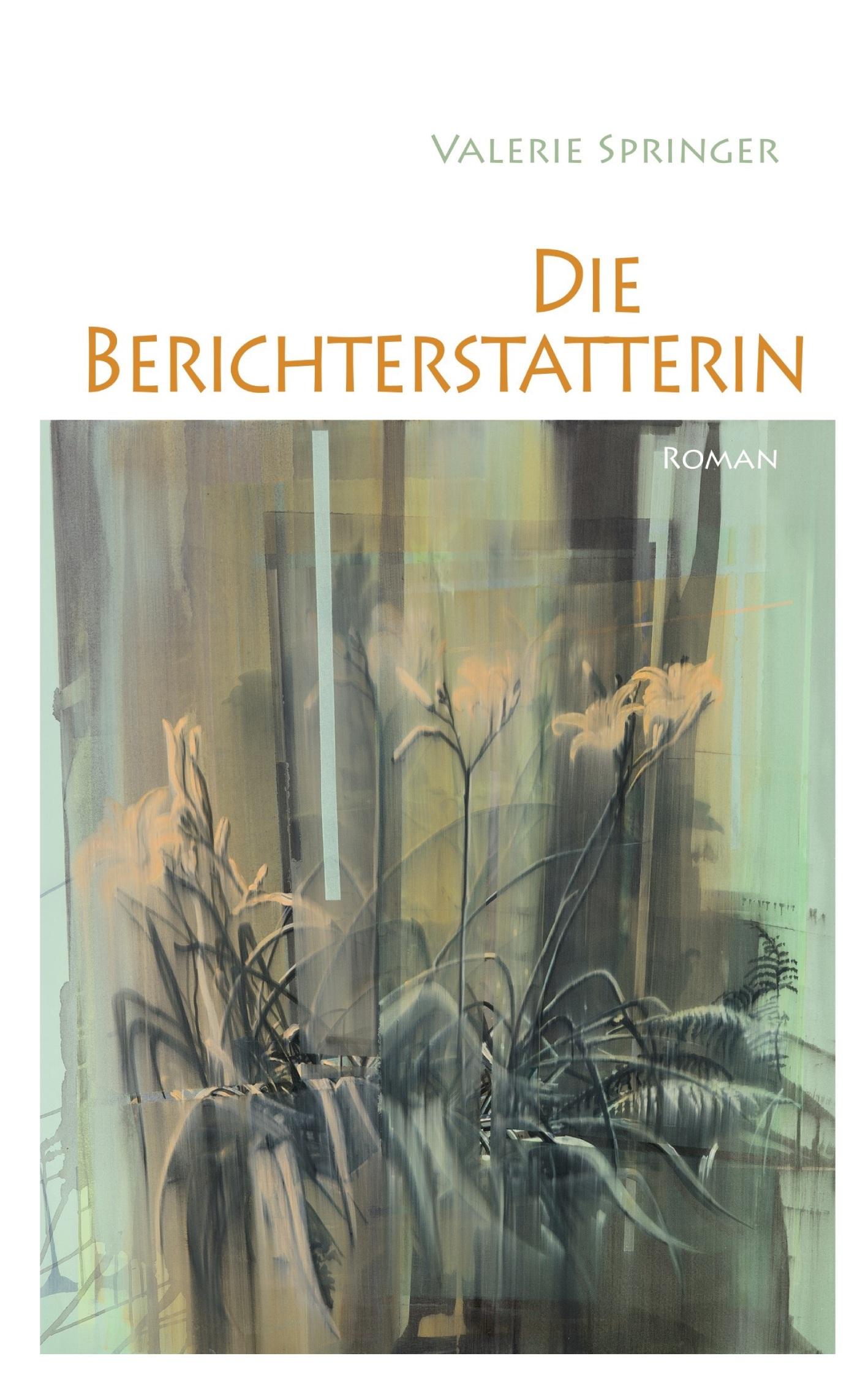 Vorderes Coverbild Die Berichterstatterin