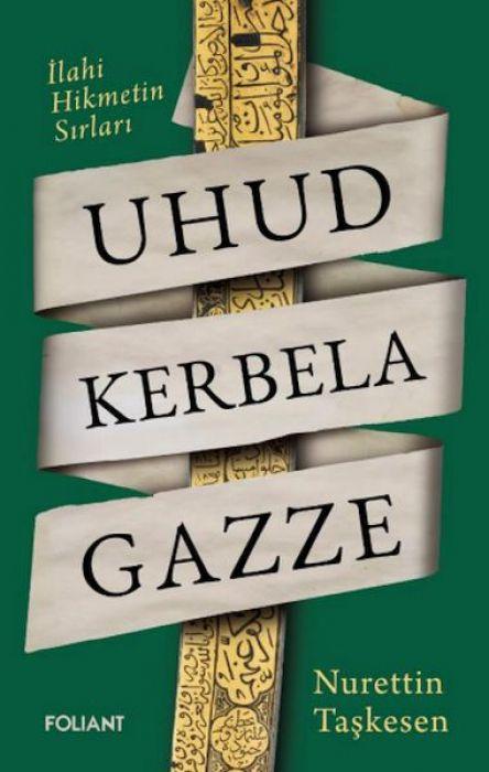 Vorderes Coverbild Uhud Kerbela Gazze